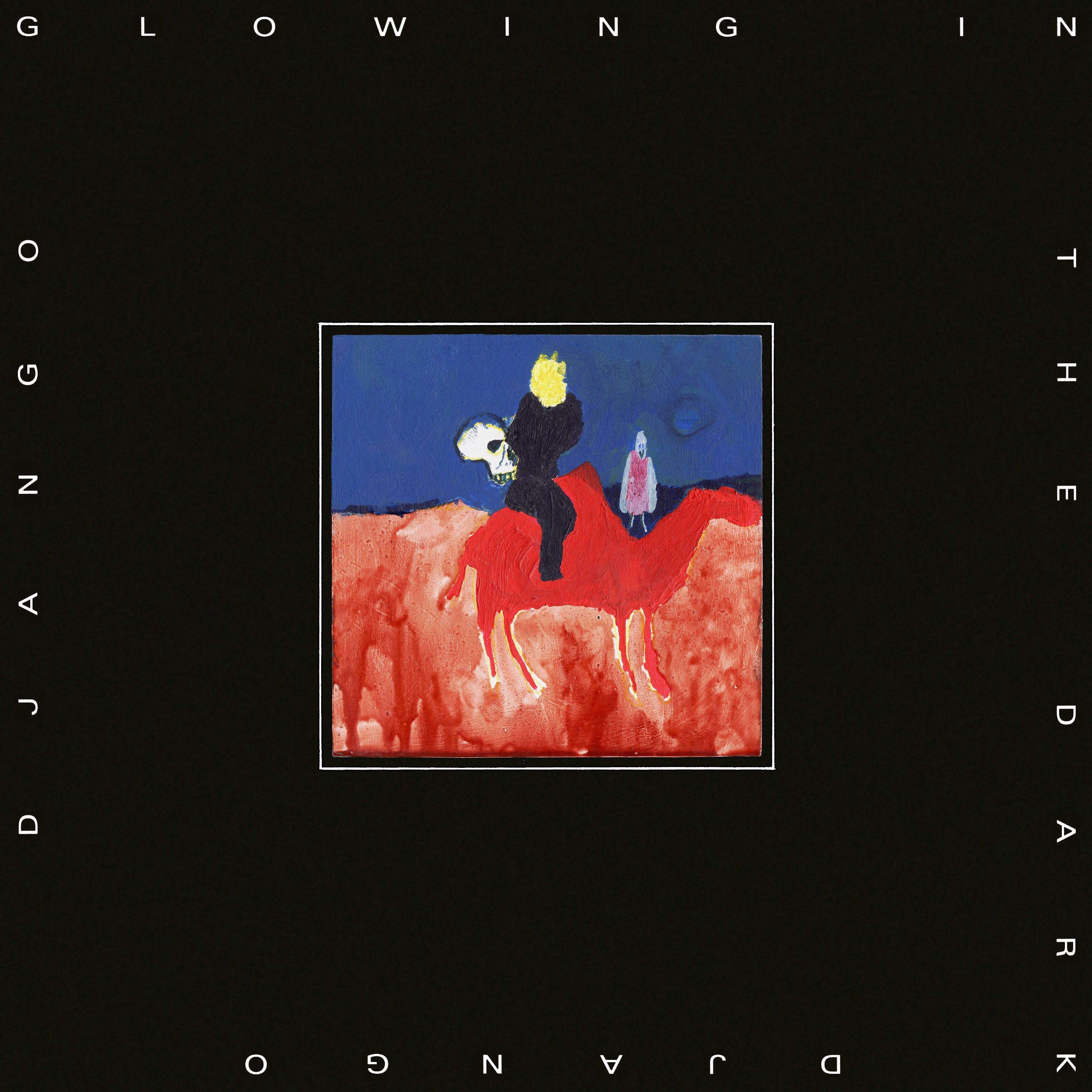 Django Django - Glowing In The Dark: CD